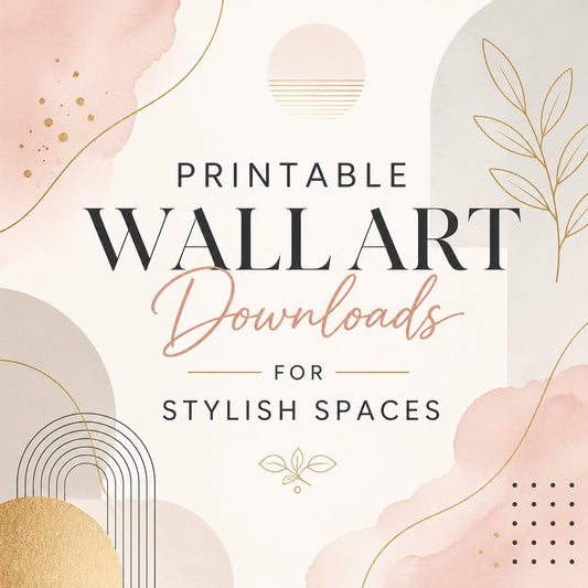 Printable Wall Art Downloads for Stylish Spaces